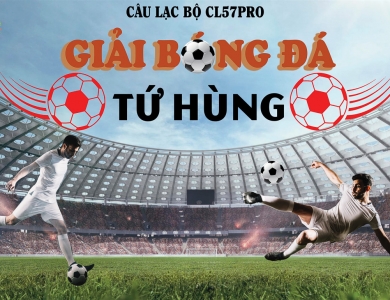Giải Bóng đá Mini Tứ Hùng CL57PRO và các CLB thân hữu 20/08/2023