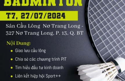 Giao lưu & Đầu tư Badminton: Kết nối Đam mê - Mở rộng Đầu tư